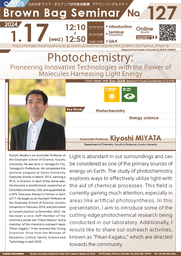 Q-AOS Brown Bag Seminar Series The 127th Seminar “Photochemistry: Pioneering Innovative Technologies with the Power of Molecules Harnessing Light Energy”