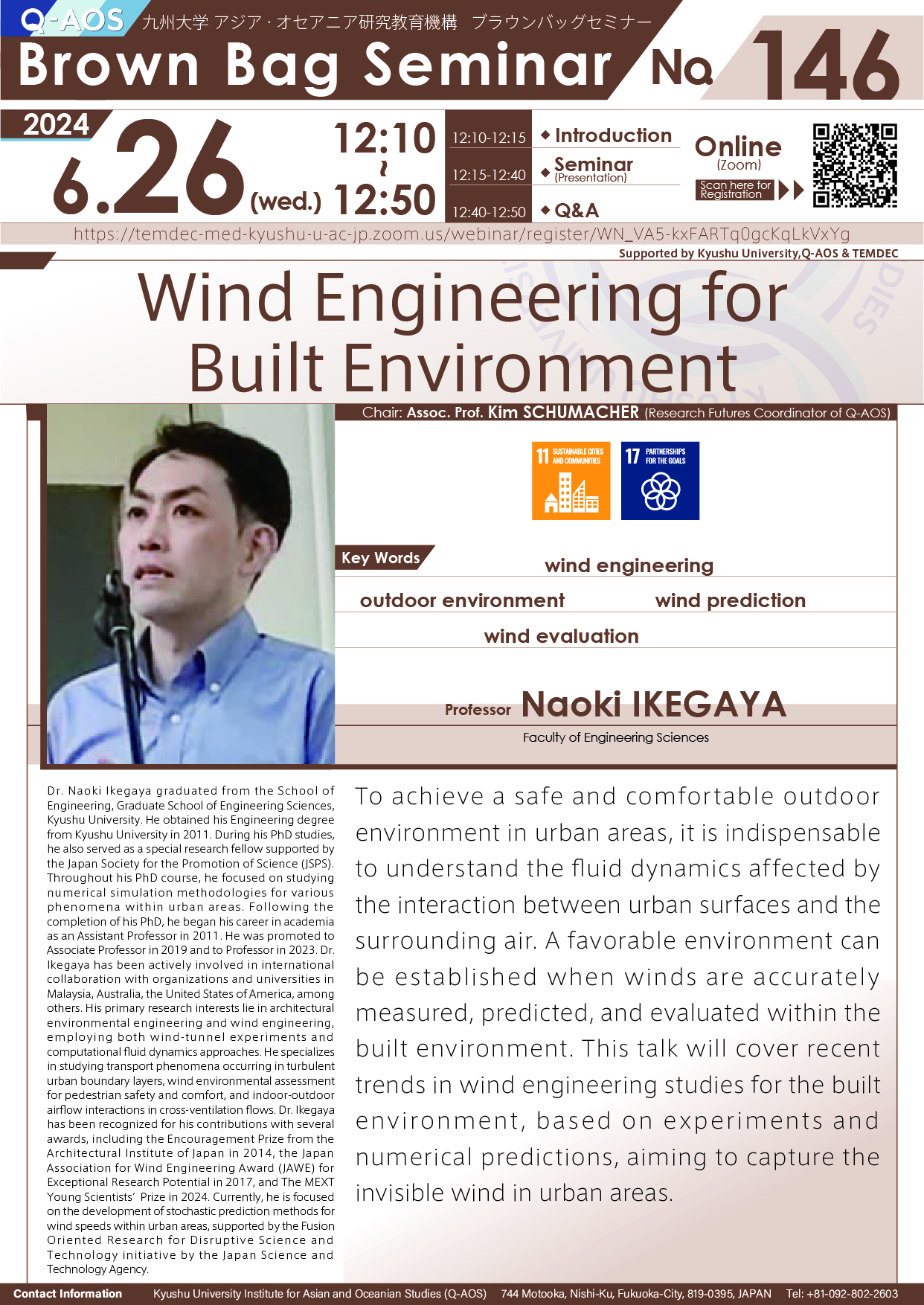 Q-AOS Brown Bag Seminar Series The 146th Seminar “Wind Engineering for Built Environment”