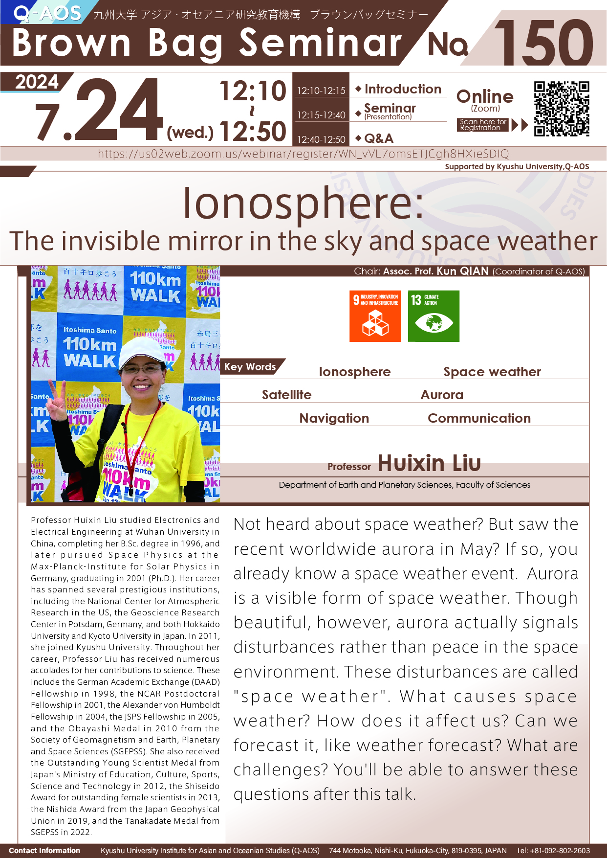 Q-AOS Brown Bag Seminar Series The 150th Seminar “Ionosphere: The invisible mirror in the sky and space weather”