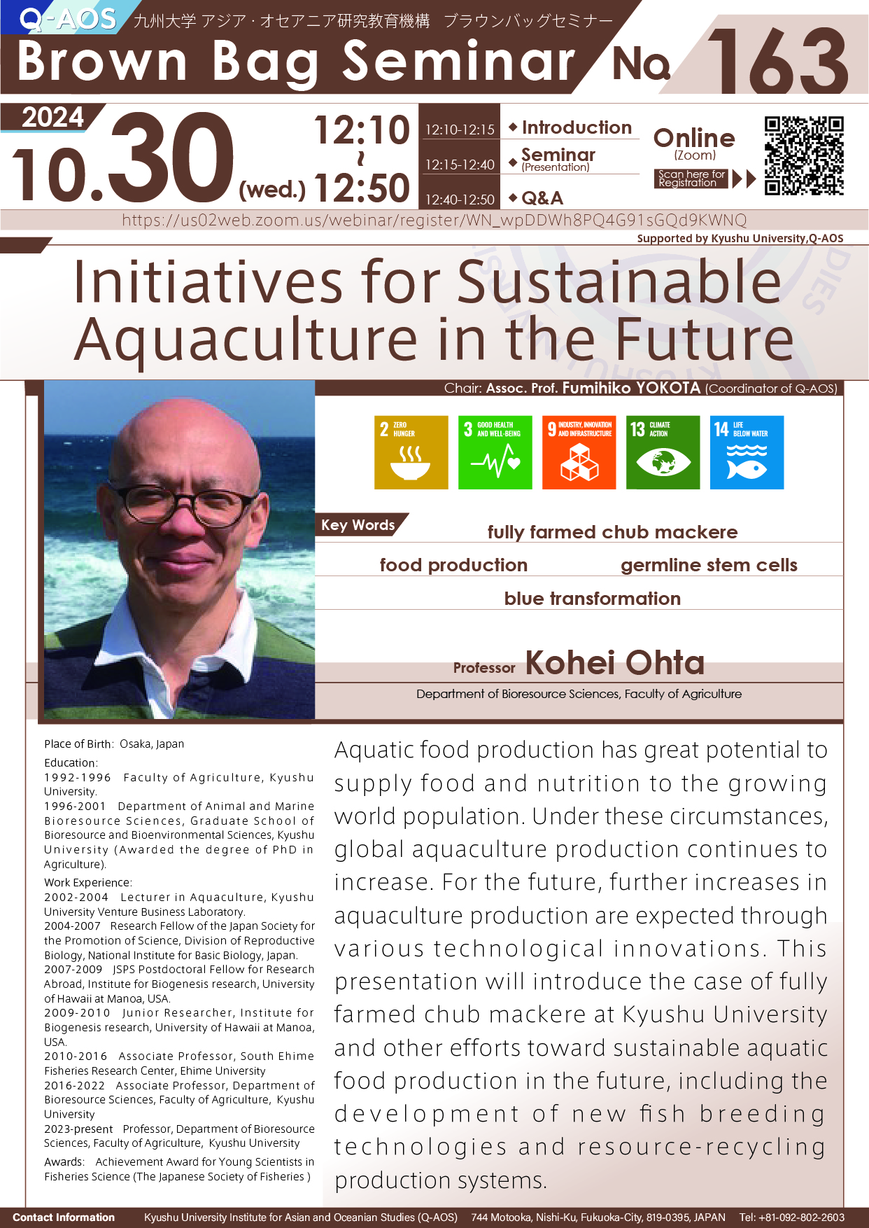 Q-AOS Brown Bag Seminar Series The 163th Seminar “Initiatives for Sustainable Aquaculture in the Future”