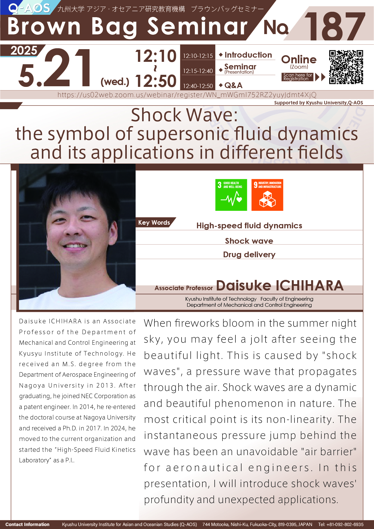 Q-AOS Brown Bag Seminar Series The 187th Seminar “Shock Wave: the symbol of supersonic fluid dynamics and its applications in different fields”