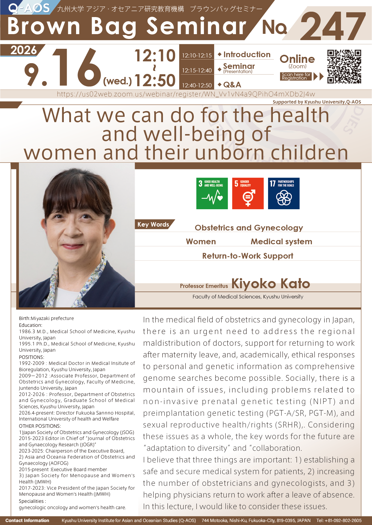 Q-AOS Brown Bag Seminar Series The 247th Seminar “What we can do for the health and well-being of women and their unborn children”