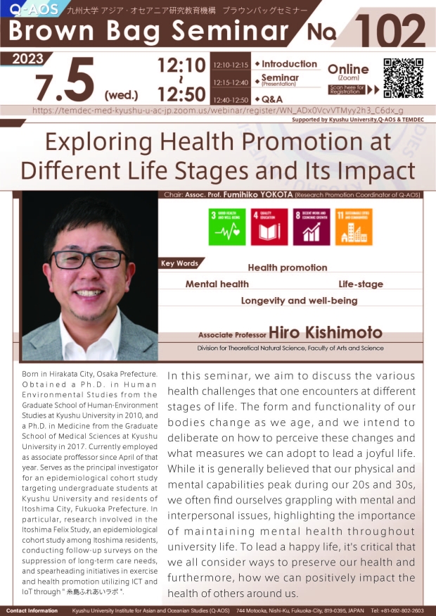 Q-AOS Brown Bag Seminar Series The 102th Seminar “Exploring Health Promotion at Different Life Stages and Its Impact”