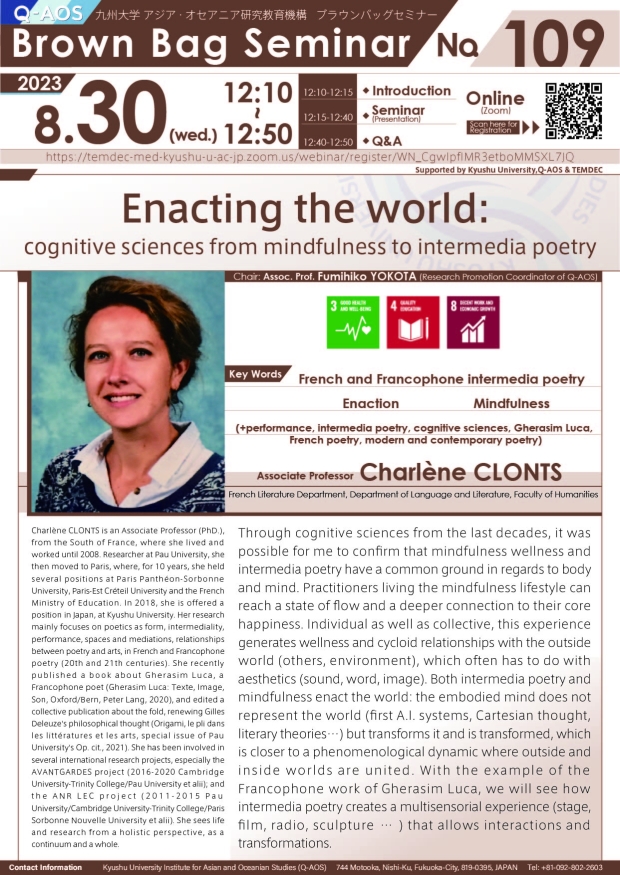 Q-AOS Brown Bag Seminar Series The 109th Seminar “Enacting the world: cognitive sciences from mindfulness to intermedia poetry”