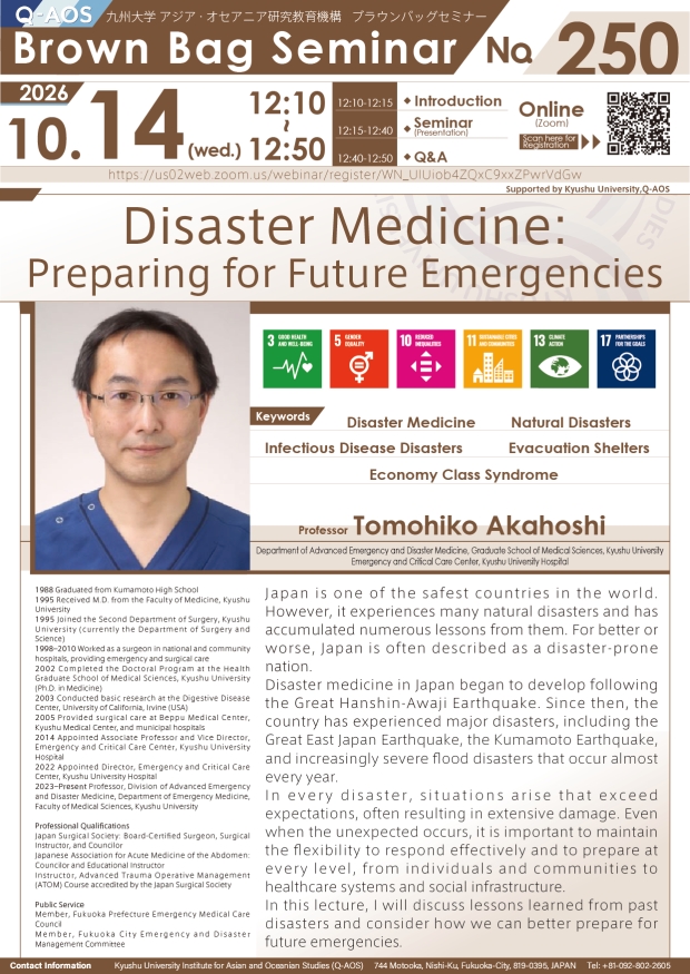 Q-AOS Brown Bag Seminar Series The 250th Seminar “Disaster Medicine: Preparing for Future Emergencies”
